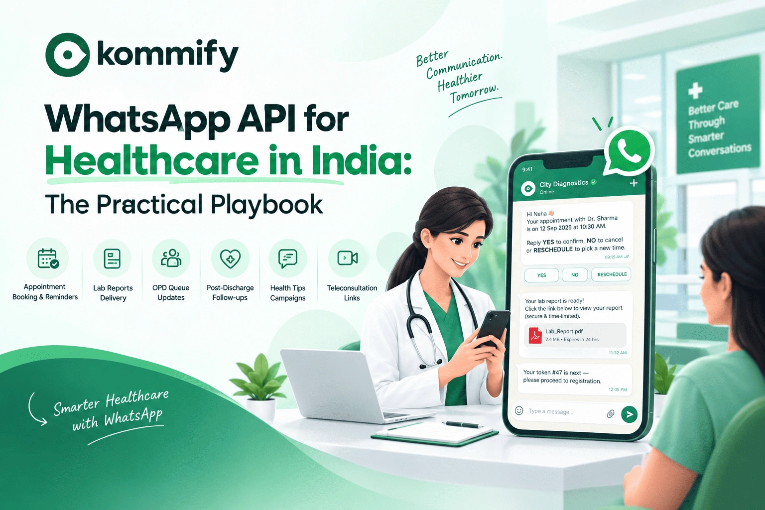 Kommify WhatsApp API for healthcare in India for appointment booking, lab reports, OPD updates and patient communication